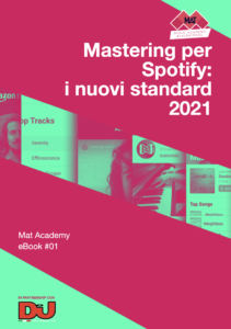 Ebook: Come farei il mastering per Spotify: standard 2021